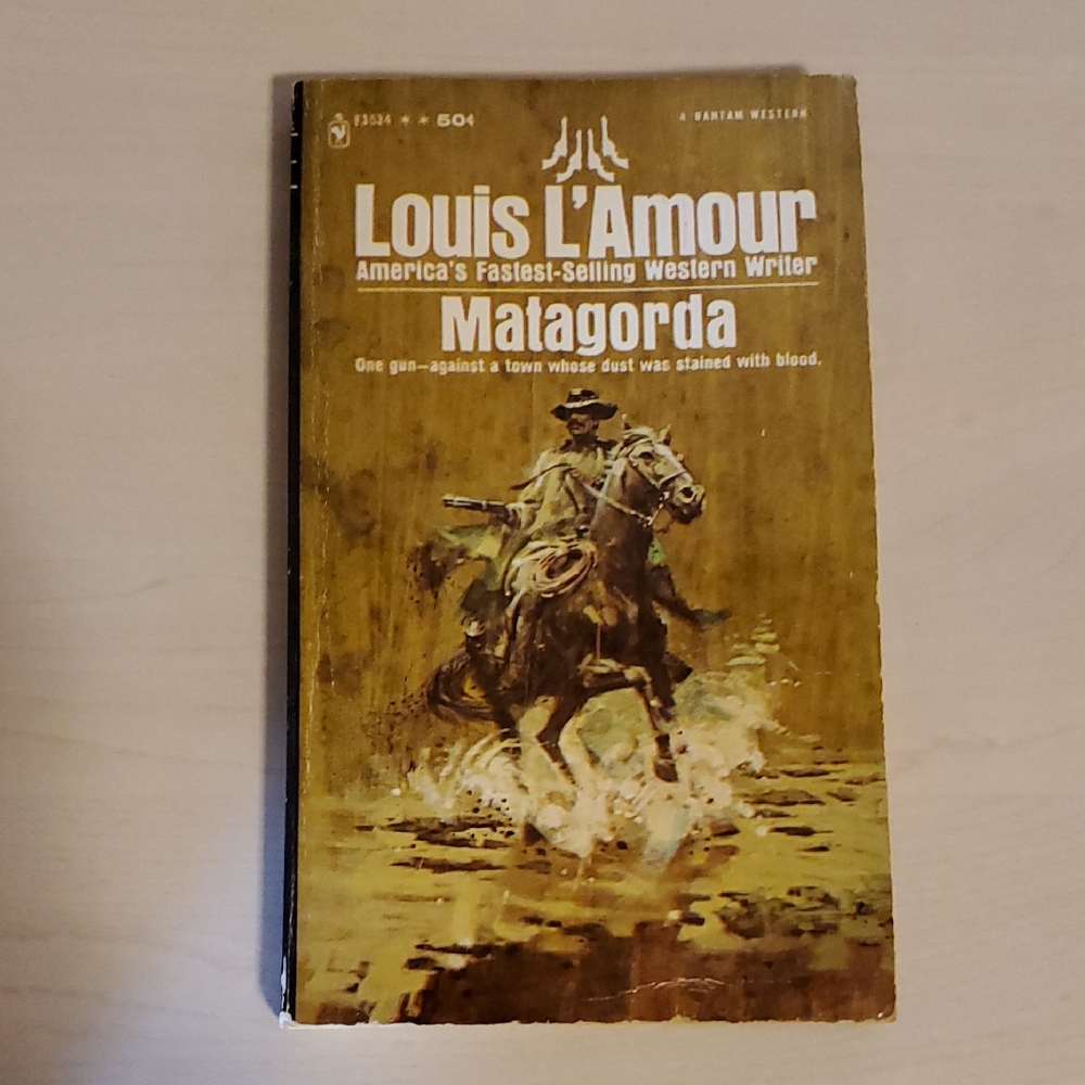 Matagorda by Louis L'Amour